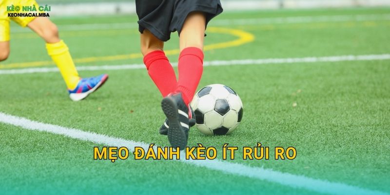 Mẹo Đánh Kèo Ít Rủi Ro - An Toàn Tối Đa Cho Người Chơi Tại Kèo Nhà Cái MBA 1 Mẹo Đánh Kèo Ít Rủi Ro – An Toàn Tối Đa Cho Người Chơi Tại Kèo Nhà Cái MBA