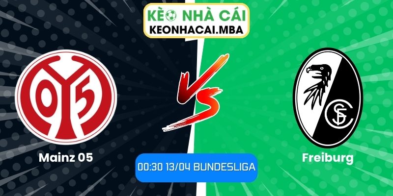 Soi kèo Mainz 05 vs Freiburg (00:30 13/04, Bundesliga) 1 Mainz 05 vs Freiburg
