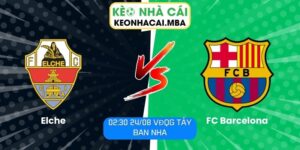 Elche vs FC Barcelona
