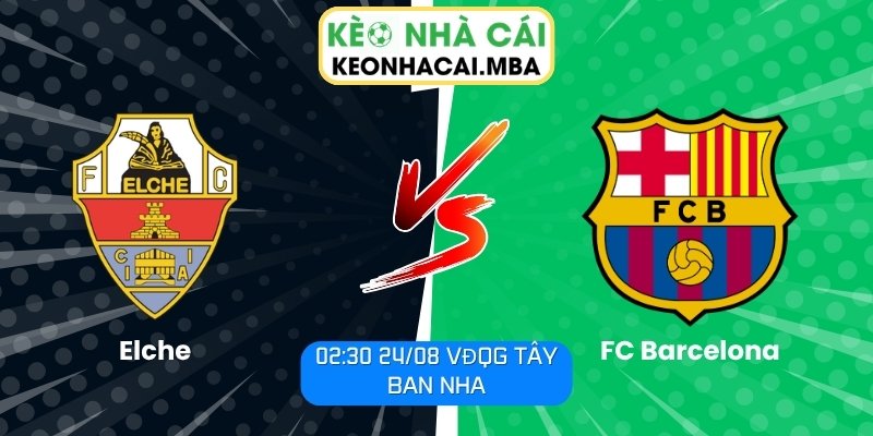 Elche vs FC Barcelona