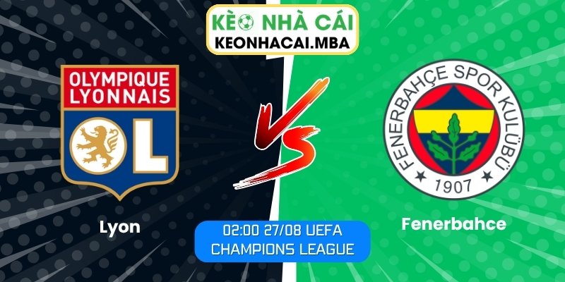 Lyon vs Fenerbahce