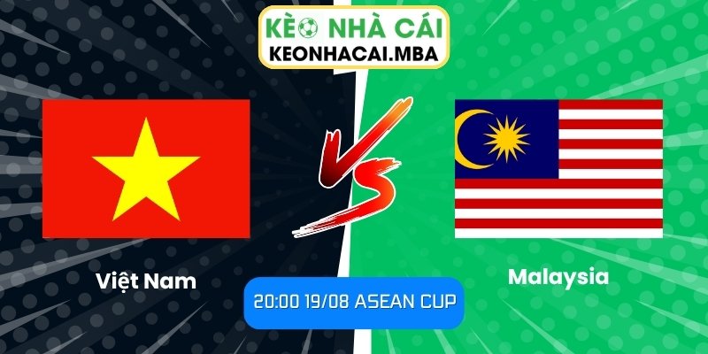 Việt Nam vs Malaysia